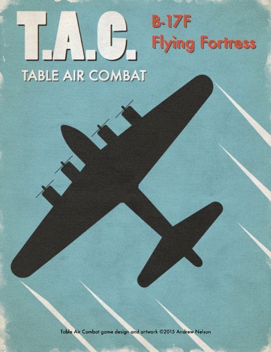 Table Air Combat: B-17F Flying Fortress