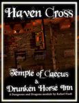 RPG Item: Haven Cross: Temple of Caecus & Drunken Horse Inn