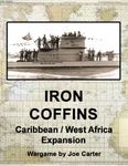 Iron Coffins: Caribbean / West Africa Expansion