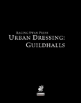 RPG Item: Urban Dressing: Guildhalls