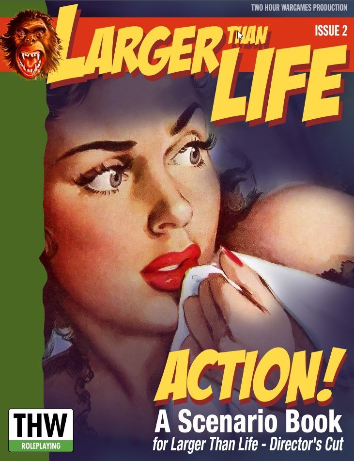 Larger Than Life: The Director's Cut – Action! A Scenario Book cover art