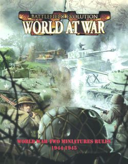 Battlefield Evolution: World at War – World War Two Miniatures Rules 1944-1945
