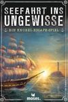 Seefahrt ins Ungewisse