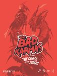 The Bad Karmas and The Curse of the Zodiac: Volume 3