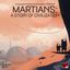 Board Game: Martians: A Story of Civilization