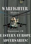Warfighter: Modern Expansion #8 – Eastern European Adversaries