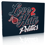 More Love 2 Hate: Politics videos