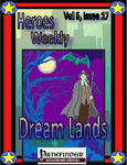 Issue: Heroes Weekly (Vol 6, Issue 17 - Dream Lands)