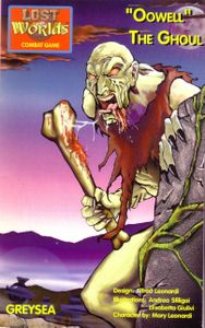 Lost Worlds: "Oowell" the Ghoul