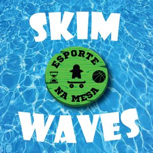 Skim Waves