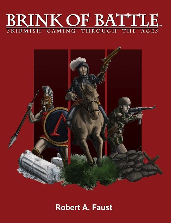 Brink of Battle: Skirmish Gaming Through the Ages