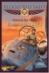 Blood Red Skies: German Ace Pilot – Eduard Tratt