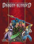 RPG Item: The Manual of Exalted Power: Dragon-Blooded