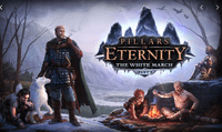 Video Game: Pillars of Eternity: The White March – Part 1