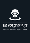 RPG Item: The Forest of Dust