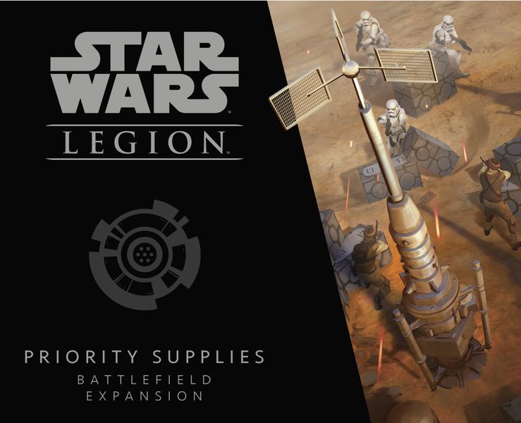 Star Wars: Legion – Priority Supplies Battlefield Expansion, Fantasy Flight Games, 2018 — front cover (image provided by the publisher)