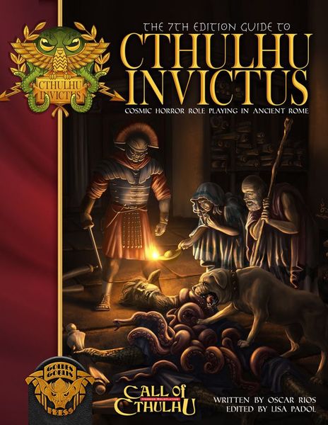 The 7th Edition Guide to Cthulhu Invictus