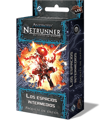 Android: Netrunner – Los Espacios Intermedios