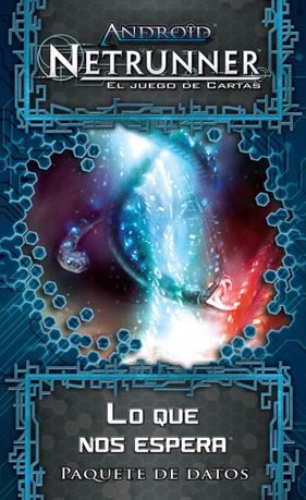 Android: Netrunner – Lo Que Nos Espera