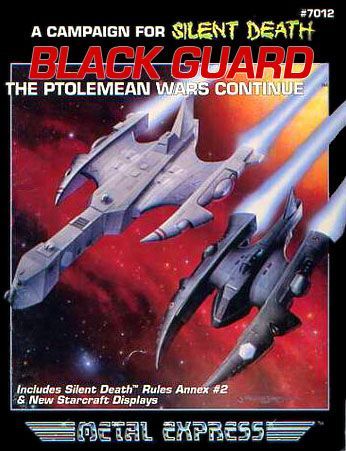 Silent Death: Black Guard – The Ptolemean Wars Continue