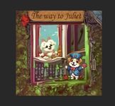 The way to Juliet