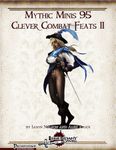 RPG Item: Mythic Minis 095: Clever Combat Feats II