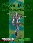 RPG Item: Book of Heroic Races: Advanced Changelings
