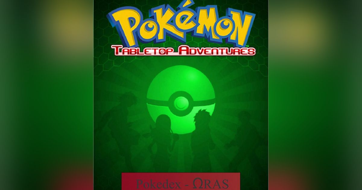 Pokémon Tabletop Adventures Pokédex ΩRAS RPG Item RPGGeek