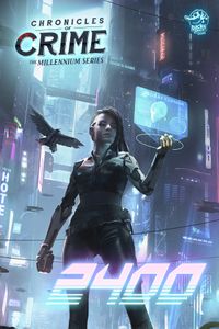 Chronicles of Crime: 2400 Cover Artwork
