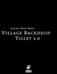 RPG Item: Village Backdrop: Tigley 2.0 (PF1)