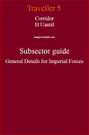 RPG Item: Corridor H Uantil Subsector Guide General Details for Imperial Forces