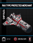 RPG Item: Ship Files: RAX Type Protected Merchant