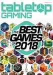 Issue: Tabletop Gaming - The Best Games of 2018