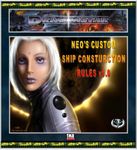 RPG Item: Neo's Custom Ship Construction Rules