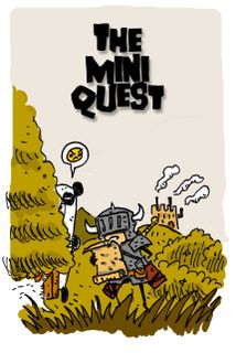 The Mini Quest