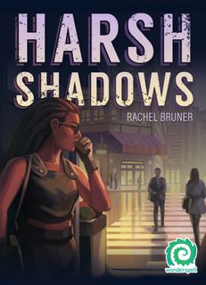 Harsh Shadows