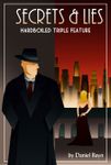 RPG Item: Secrets & Lies: Hardboiled Triple Feature