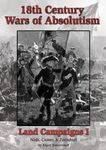 18th Century Wars of Absolutism: Land Campaigns I – Nish, Cuneo & Zondorf