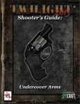 RPG Item: Shooter's Guide: Undercover Arms