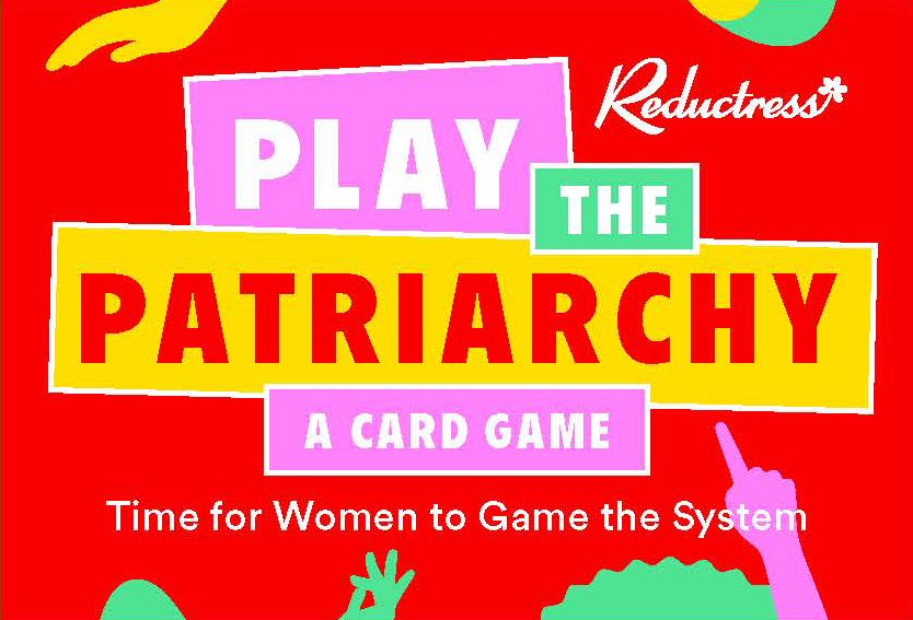 Play the Patriarchy