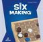 Board Game: Six Making