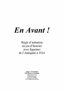 En Avant! Règle d'initiation au jeu d'histoire avec figurines de l'Antiquité à 1914