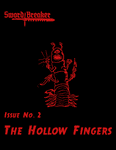 Issue: Sword Breaker (Issue No. 2 - The Hollow Fingers)