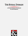 RPG Item: The Burial Domain - A Divine Domain of Ravenloft