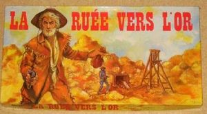 La Ruée vers l'or