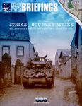 More Strike: Counter Strike – 4th Armored Division vs Panzer Lehr along the Saar videos