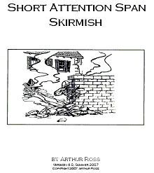 Short Attention Span Skirmish