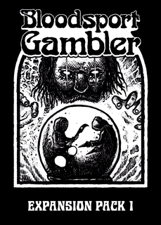 Bloodsport Gambler: Expansion Pack 1