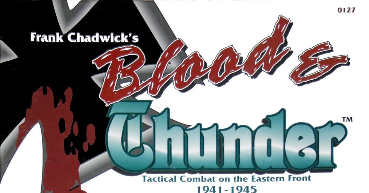Blood & Thunder: Tactical Combat on the Eastern Front 1941-1945 