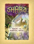 RPG Item: Shard: Magic and Martial Arts